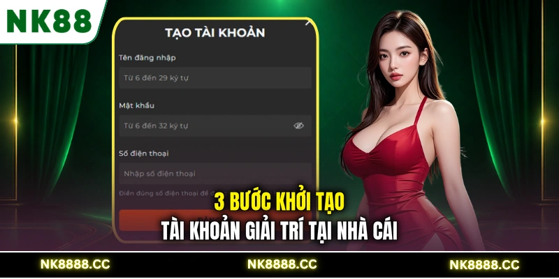 3 bước khởi tạo tài khoản giải trí tại nhà cái