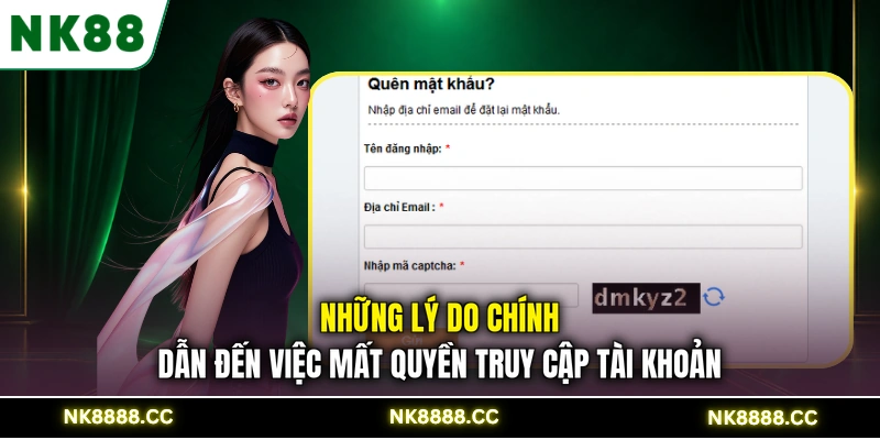 Những lý do chính dẫn đến việc mất quyền truy cập tài khoản